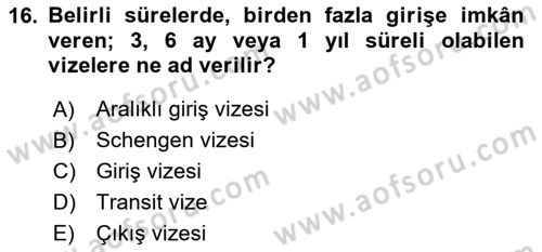 Seyahat Acentacılığı ve Tur Operatörlüğü Dersi 2023 - 2024 Yılı (Final) Dönem Sonu Sınav Soruları 16. Soru