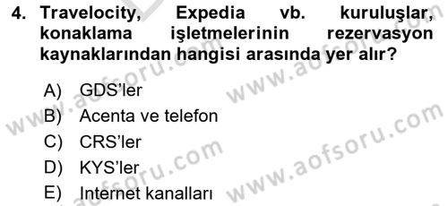 Seyahat Acentacılığı ve Tur Operatörlüğü Dersi 2023 - 2024 Yılı (Final) Dönem Sonu Sınav Soruları 4. Soru