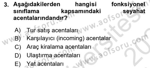 Seyahat Acentacılığı ve Tur Operatörlüğü Dersi 2023 - 2024 Yılı Yaz Okulu Sınav Soruları 3. Soru