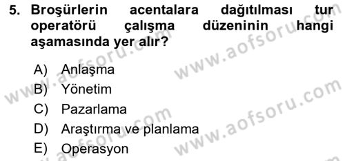 Seyahat Acentacılığı ve Tur Operatörlüğü Dersi 2023 - 2024 Yılı Yaz Okulu Sınav Soruları 5. Soru