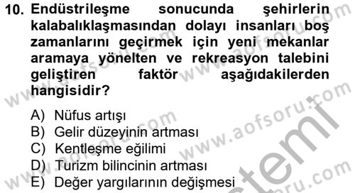 Rekreasyon Yönetimi Dersi 2012 - 2013 Yılı (Vize) Ara Sınav Soruları 10. Soru
