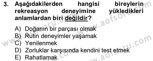 Rekreasyon Yönetimi Dersi 2012 - 2013 Yılı (Vize) Ara Sınav Soruları 3. Soru