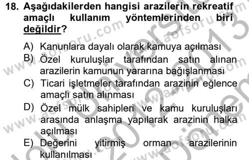 Rekreasyon Yönetimi Dersi 2012 - 2013 Yılı (Final) Dönem Sonu Sınav Soruları 18. Soru