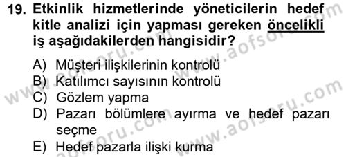 Rekreasyon Yönetimi Dersi 2012 - 2013 Yılı (Final) Dönem Sonu Sınav Soruları 19. Soru