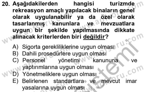 Rekreasyon Yönetimi Dersi 2012 - 2013 Yılı (Final) Dönem Sonu Sınav Soruları 20. Soru