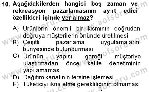 Rekreasyon Yönetimi Dersi 2013 - 2014 Yılı (Final) Dönem Sonu Sınav Soruları 10. Soru
