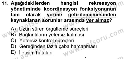 Rekreasyon Yönetimi Dersi 2013 - 2014 Yılı Tek Ders Sınav Soruları 11. Soru