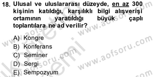 Rekreasyon Yönetimi Dersi 2013 - 2014 Yılı Tek Ders Sınav Soruları 18. Soru