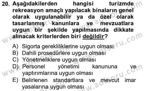 Rekreasyon Yönetimi Dersi 2013 - 2014 Yılı Tek Ders Sınav Soruları 20. Soru
