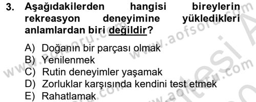 Rekreasyon Yönetimi Dersi 2013 - 2014 Yılı Tek Ders Sınav Soruları 3. Soru