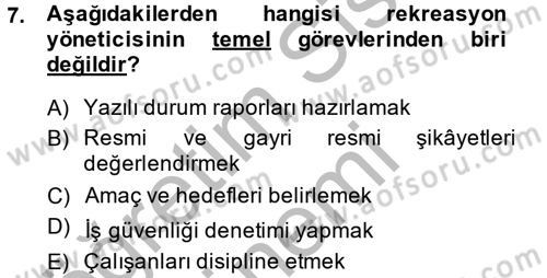 Rekreasyon Yönetimi Dersi 2014 - 2015 Yılı (Final) Dönem Sonu Sınav Soruları 7. Soru