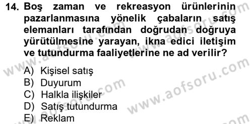Rekreasyon Yönetimi Dersi 2014 - 2015 Yılı Tek Ders Sınav Soruları 14. Soru