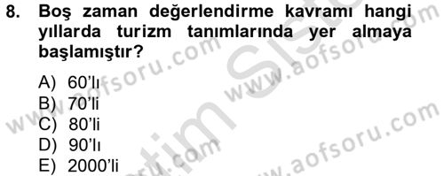 Rekreasyon Yönetimi Dersi 2014 - 2015 Yılı Tek Ders Sınavı 8. Soru