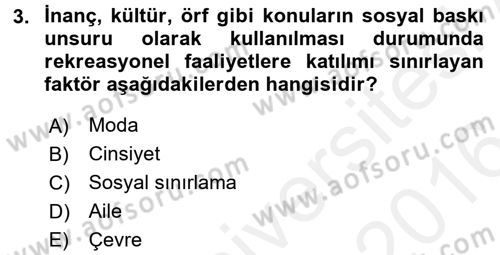 Rekreasyon Yönetimi Dersi 2015 - 2016 Yılı (Vize) Ara Sınav Soruları 3. Soru