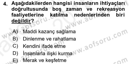 Rekreasyon Yönetimi Dersi 2015 - 2016 Yılı (Vize) Ara Sınav Soruları 4. Soru