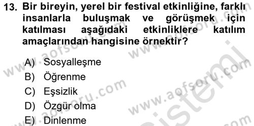 Rekreasyon Yönetimi Dersi 2015 - 2016 Yılı (Final) Dönem Sonu Sınav Soruları 13. Soru