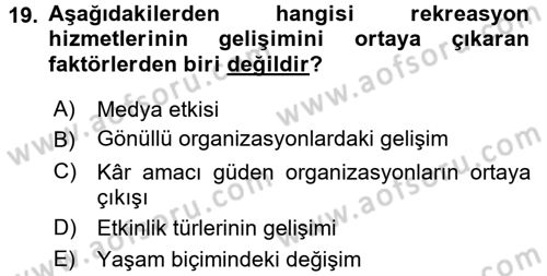 Rekreasyon Yönetimi Dersi 2015 - 2016 Yılı (Final) Dönem Sonu Sınavı 19. Soru