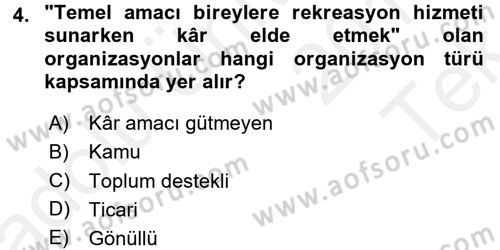 Rekreasyon Yönetimi Dersi 2015 - 2016 Yılı Tek Ders Sınav Soruları 4. Soru