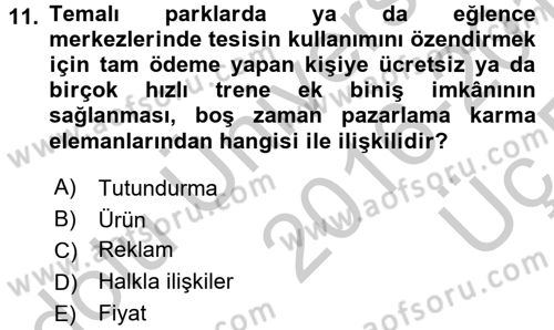 Rekreasyon Yönetimi Dersi 2016 - 2017 Yılı 3 Ders Sınav Soruları 11. Soru