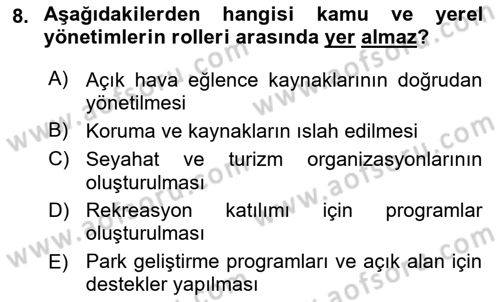 Rekreasyon Yönetimi Dersi 2016 - 2017 Yılı (Vize) Ara Sınav Soruları 8. Soru
