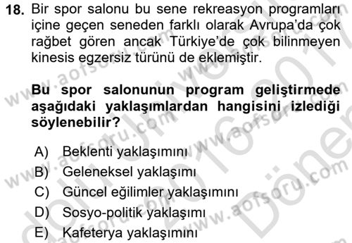 Rekreasyon Yönetimi Dersi 2016 - 2017 Yılı (Final) Dönem Sonu Sınav Soruları 18. Soru