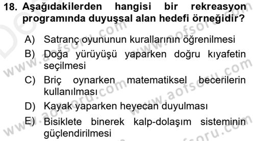 Rekreasyon Yönetimi Dersi 2017 - 2018 Yılı 3 Ders Sınav Soruları 18. Soru