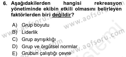Rekreasyon Yönetimi Dersi 2017 - 2018 Yılı 3 Ders Sınav Soruları 6. Soru