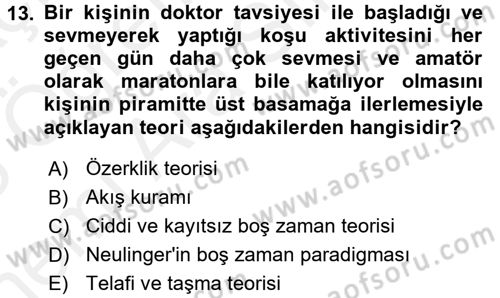 Rekreasyon Yönetimi Dersi 2017 - 2018 Yılı (Vize) Ara Sınav Soruları 13. Soru