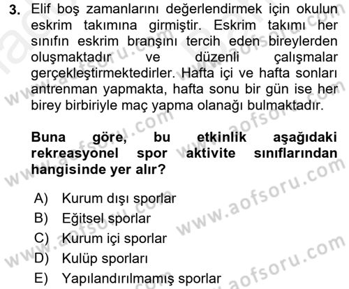 Rekreasyon Yönetimi Dersi 2017 - 2018 Yılı (Vize) Ara Sınavı 3. Soru