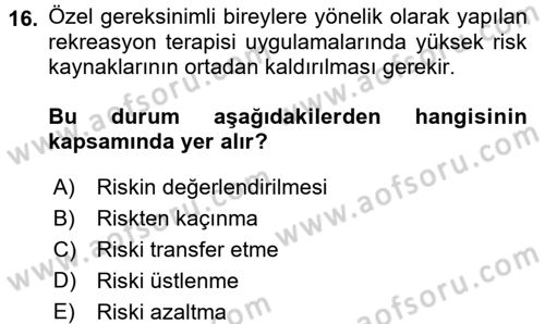 Rekreasyon Yönetimi Dersi 2017 - 2018 Yılı (Final) Dönem Sonu Sınav Soruları 16. Soru