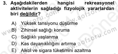 Rekreasyon Yönetimi Dersi 2017 - 2018 Yılı (Final) Dönem Sonu Sınav Soruları 3. Soru