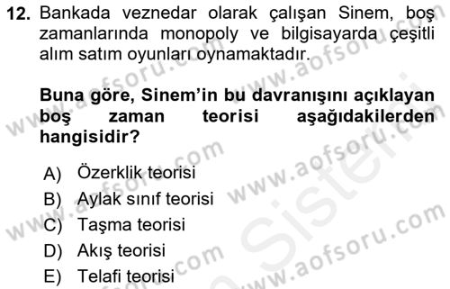 Rekreasyon Yönetimi Dersi 2018 - 2019 Yılı (Vize) Ara Sınav Soruları 12. Soru