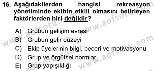 Rekreasyon Yönetimi Dersi 2018 - 2019 Yılı (Vize) Ara Sınav Soruları 16. Soru