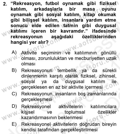 Rekreasyon Yönetimi Dersi 2018 - 2019 Yılı (Vize) Ara Sınav Soruları 2. Soru
