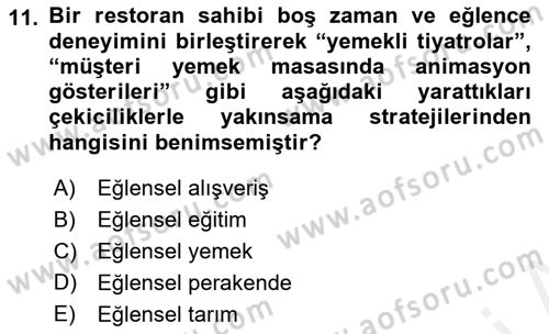 Rekreasyon Yönetimi Dersi 2018 - 2019 Yılı (Final) Dönem Sonu Sınav Soruları 11. Soru