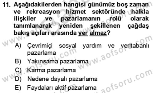 Rekreasyon Yönetimi Dersi 2021 - 2022 Yılı (Final) Dönem Sonu Sınav Soruları 11. Soru