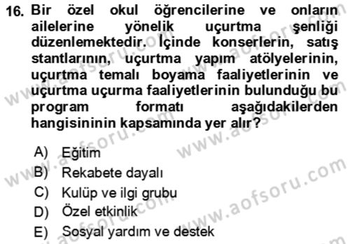 Rekreasyon Yönetimi Dersi 2021 - 2022 Yılı (Final) Dönem Sonu Sınav Soruları 16. Soru
