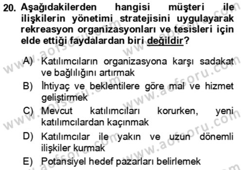 Rekreasyon Yönetimi Dersi 2021 - 2022 Yılı (Final) Dönem Sonu Sınav Soruları 20. Soru