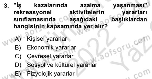 Rekreasyon Yönetimi Dersi 2022 - 2023 Yılı Yaz Okulu Sınav Soruları 3. Soru