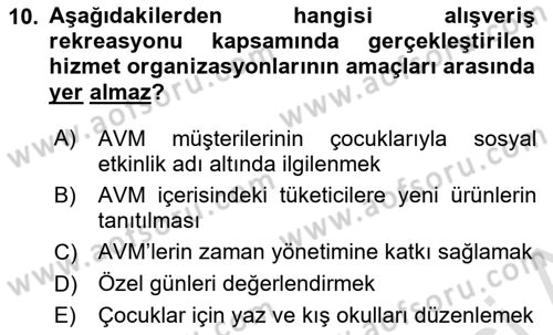 Rekreasyon Yönetimi Dersi 2023 - 2024 Yılı (Vize) Ara Sınav Soruları 10. Soru