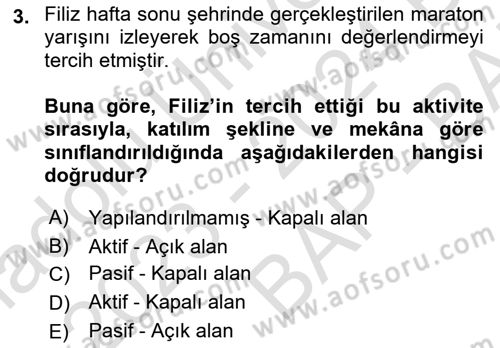Rekreasyon Yönetimi Dersi 2023 - 2024 Yılı (Vize) Ara Sınav Soruları 3. Soru