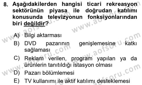 Rekreasyon Yönetimi Dersi 2023 - 2024 Yılı (Vize) Ara Sınavı 8. Soru