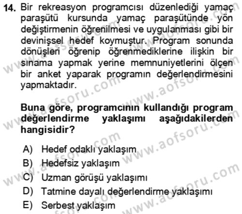 Rekreasyon Yönetimi Dersi 2023 - 2024 Yılı (Final) Dönem Sonu Sınav Soruları 14. Soru