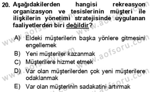 Rekreasyon Yönetimi Dersi 2023 - 2024 Yılı (Final) Dönem Sonu Sınav Soruları 20. Soru