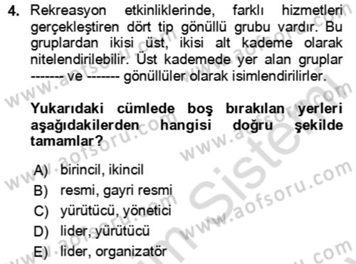Rekreasyon Yönetimi Dersi 2023 - 2024 Yılı (Final) Dönem Sonu Sınav Soruları 4. Soru