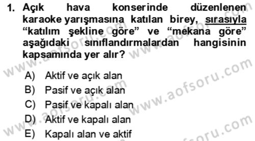 Rekreasyon Yönetimi Dersi 2023 - 2024 Yılı Yaz Okulu Sınav Soruları 1. Soru