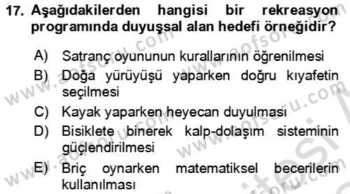 Rekreasyon Yönetimi Dersi 2023 - 2024 Yılı Yaz Okulu Sınav Soruları 17. Soru