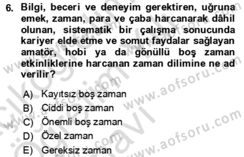 Rekreasyon Yönetimi Dersi 2023 - 2024 Yılı Yaz Okulu Sınav Soruları 6. Soru