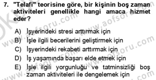 Rekreasyon Yönetimi Dersi 2023 - 2024 Yılı Yaz Okulu Sınav Soruları 7. Soru