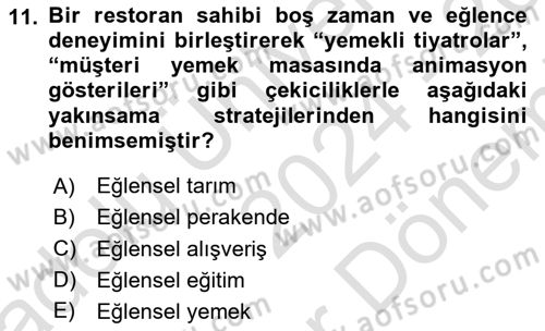 Rekreasyon Yönetimi Dersi 2024 - 2025 Yılı (Final) Dönem Sonu Sınav Soruları 11. Soru
